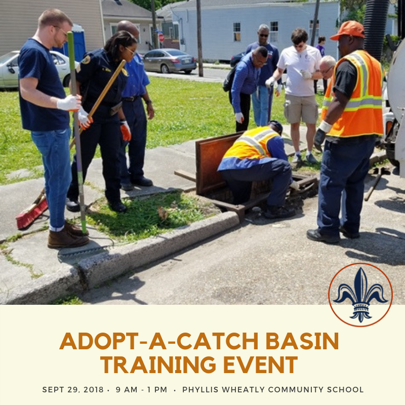 Clean Up NOLA: Adopt-A-Catch Basin: Cleaning Days 2018
