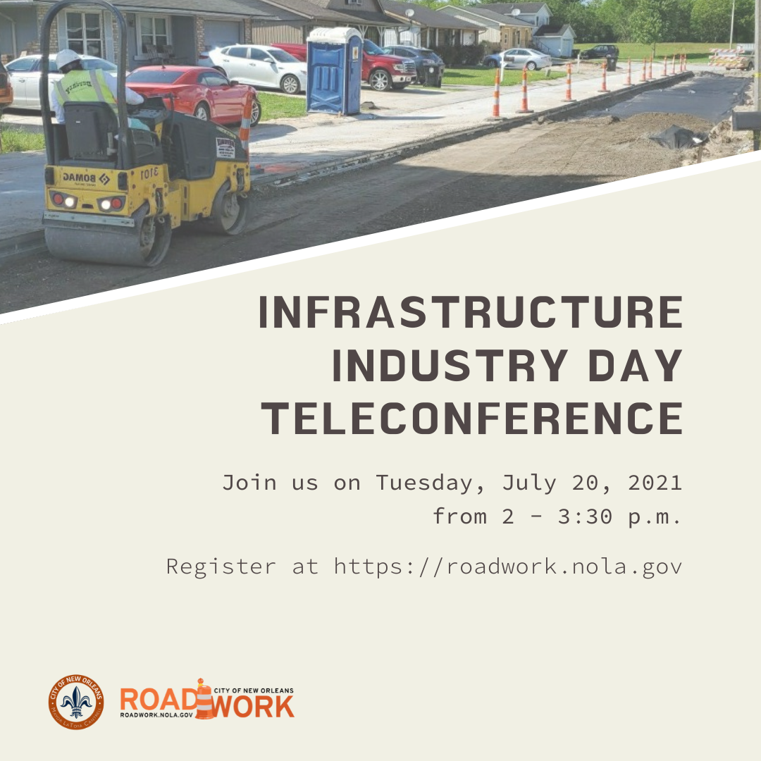 INFRASTRUCTURE INDUSTRY DAY TELECONFERENCE 2021