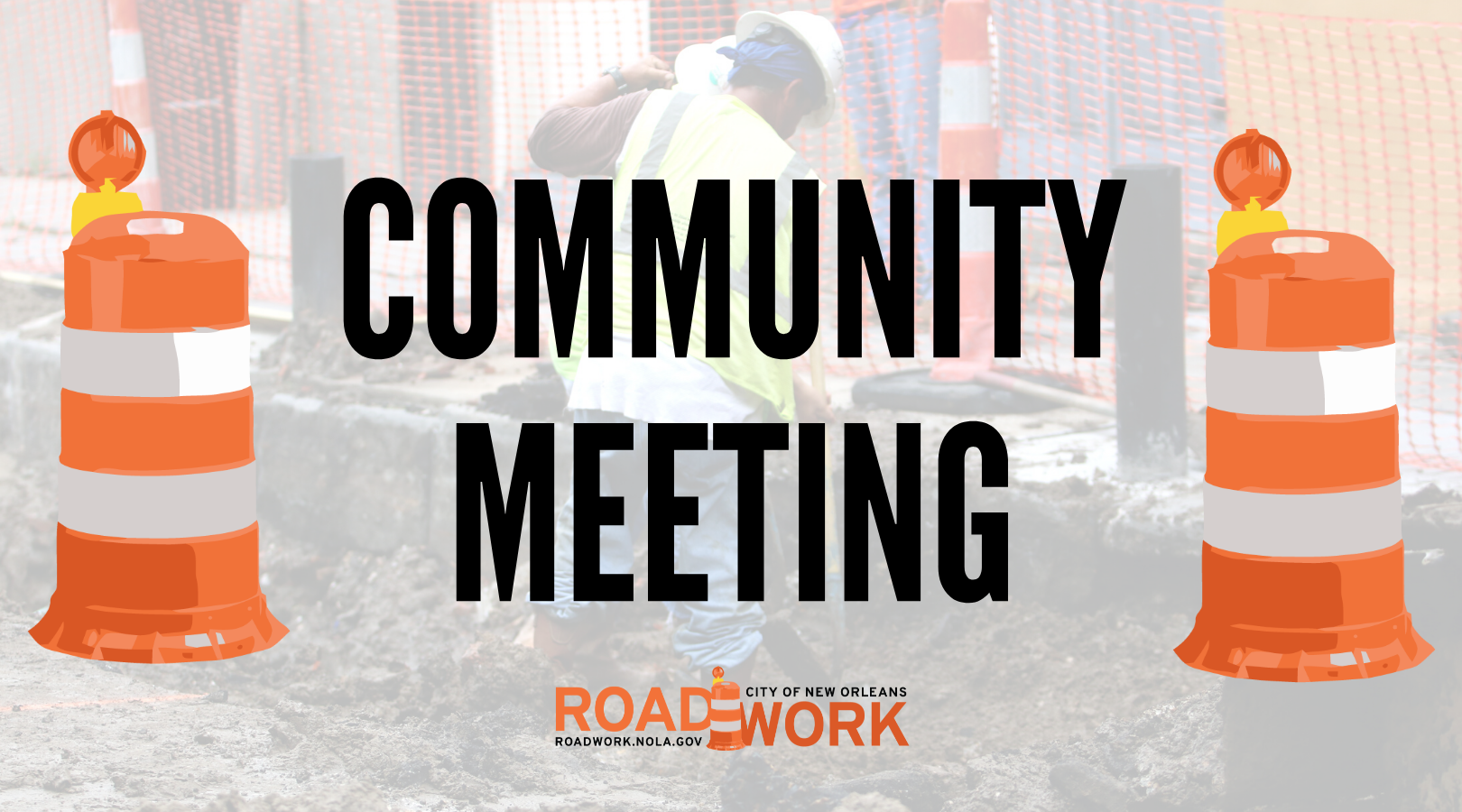 Community Meeting Notice: Wright Road (Chef Menteur Blvd—Dwyer Rd) Full Reconstruction